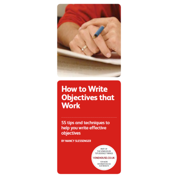 How to Write Objectives that Work 1 How to Write Objectives that Work
